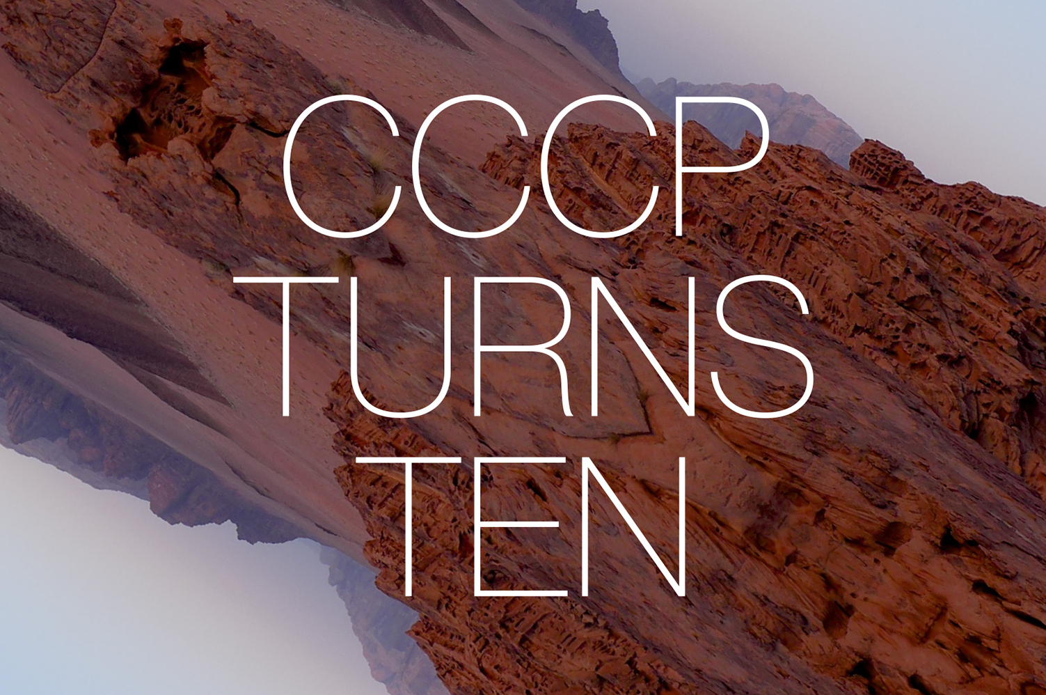 CCCP Turns 10 - MTWTF